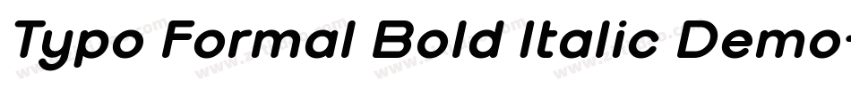 Typo Formal Bold Italic Demo字体转换